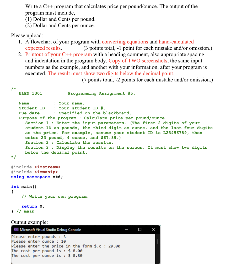 Write a C++ program that calculates price per pound/ounce. The output