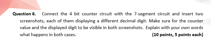 consists of seven LEDs (named a-g) arranged in a rectangular way. Depending