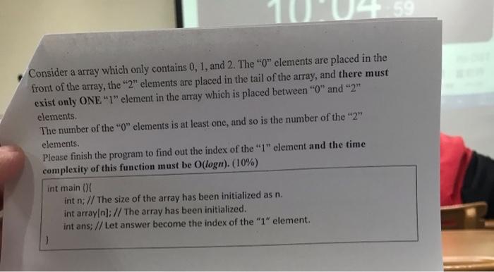  459 Consider a array which only contains 0, 1, and 2.