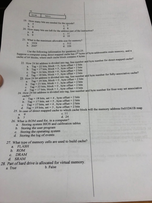  19. How many bits are needed for the opcode? 20. How