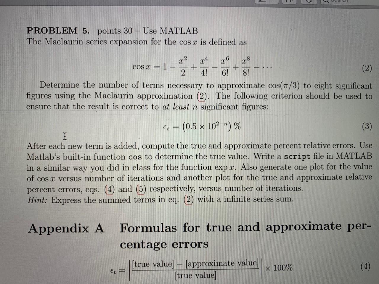 Matlab: Can you please help? PROBLEM 5. points 30 - Use MATLAB