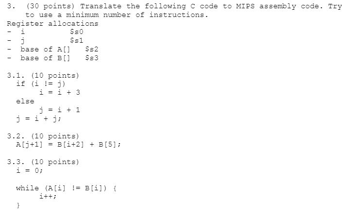 3. (30 points) Translate the following c code to MIPS assembly