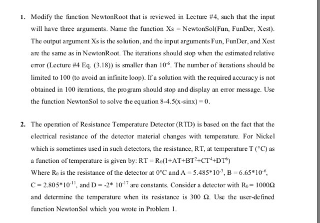  Matlab Code 1. Modify the function NewtonRoot that is reviewed in