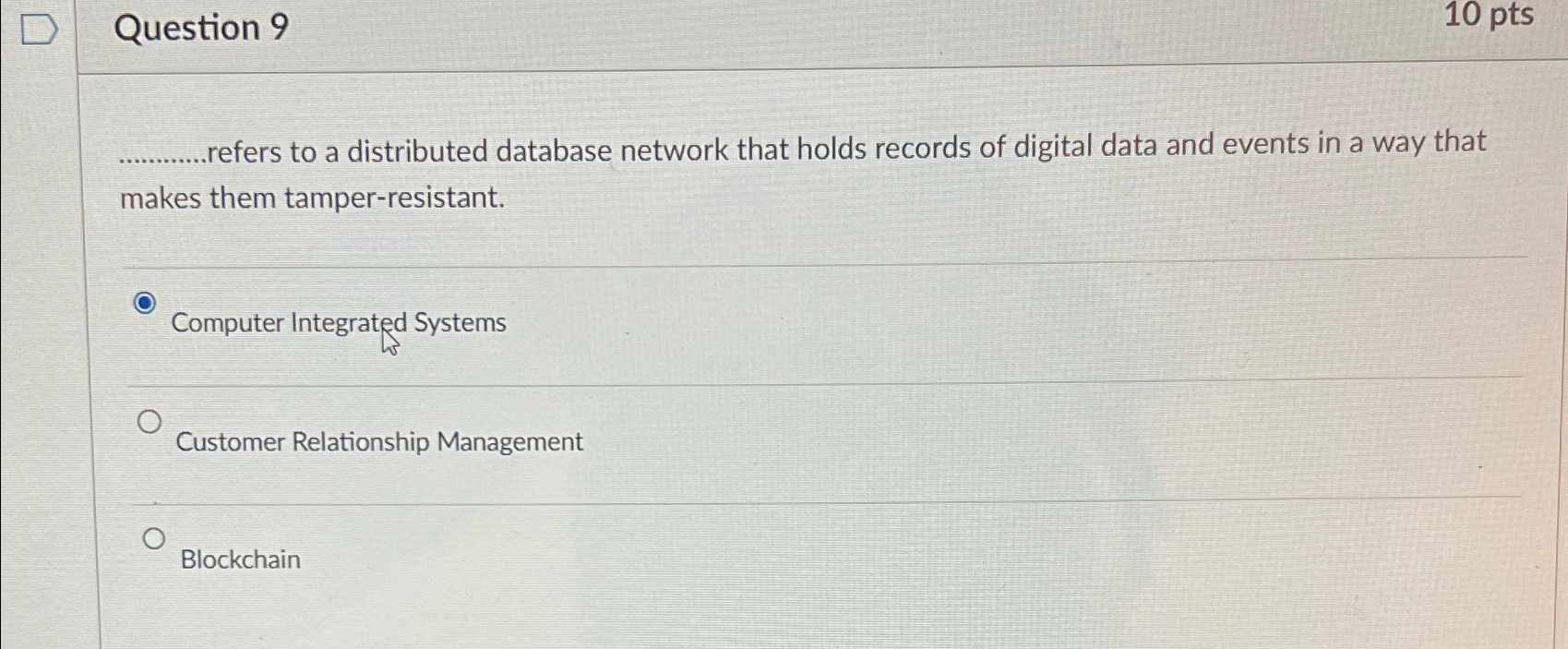  Question 9 10 pts refers to a distributed database network that
