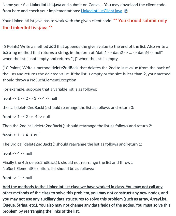 Java Program LinkedIntListClient.java: public class LinkedIntListClient{ public static void main (String []