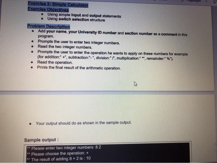 can anybody solve this using C language please . Exerciso 2: Simple