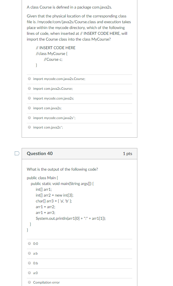 easy java questions A class Course is defined in a package com.java2s.