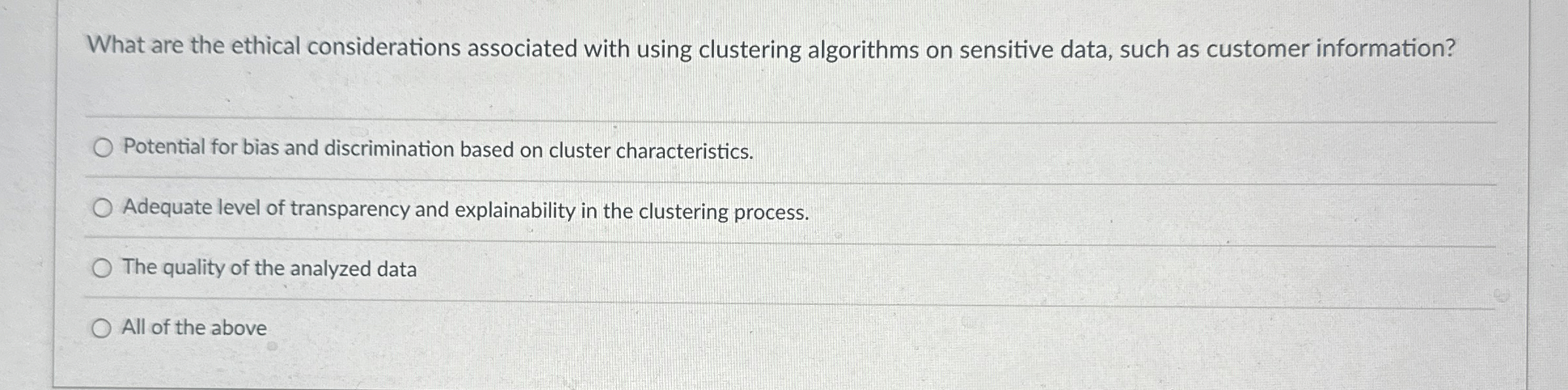  What are the ethical considerations associated with using clustering algorithms on