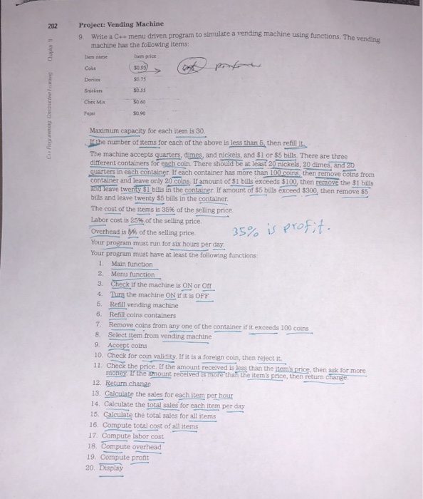  Project: Vending Machine g. Write a C.menu driven program to simulate