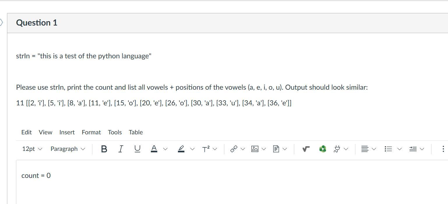  Use Python strIn = "this is a test of the python