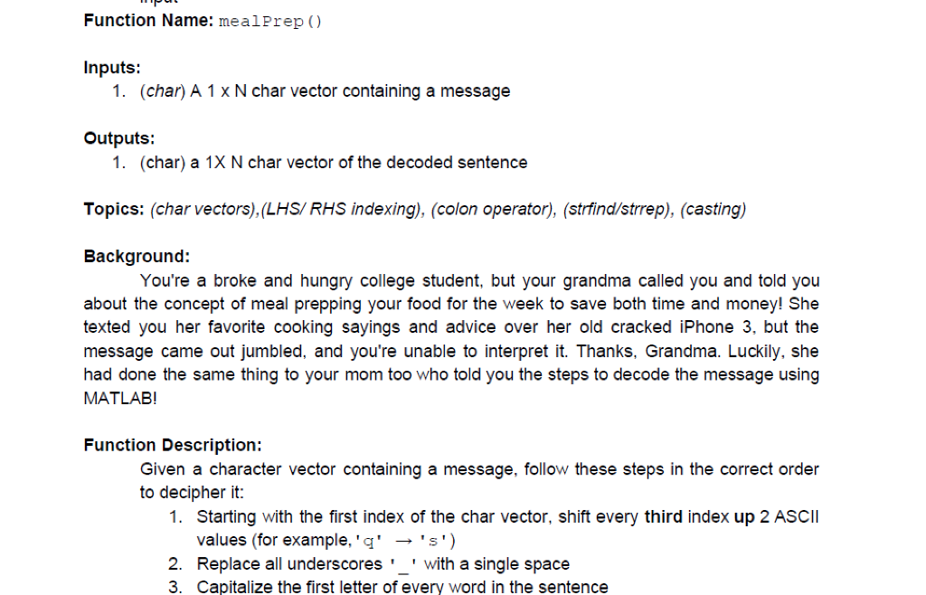 Please solve using Matlab. Please do not use Conditional Statements or Iterations