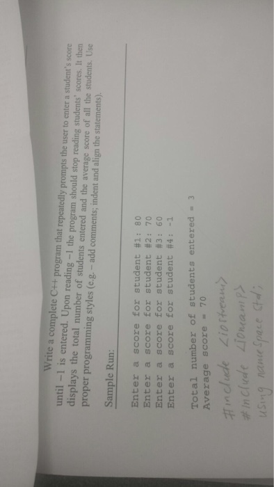  Write a complete C++ program that repeatedly prompts the user to