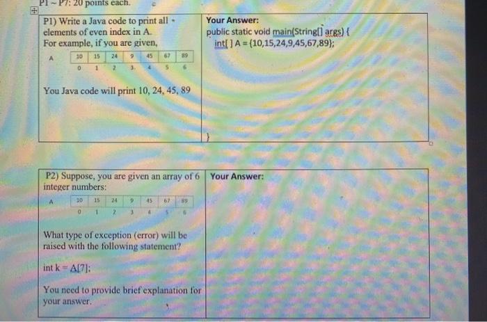  20 points each PI) Write a Java code to print all