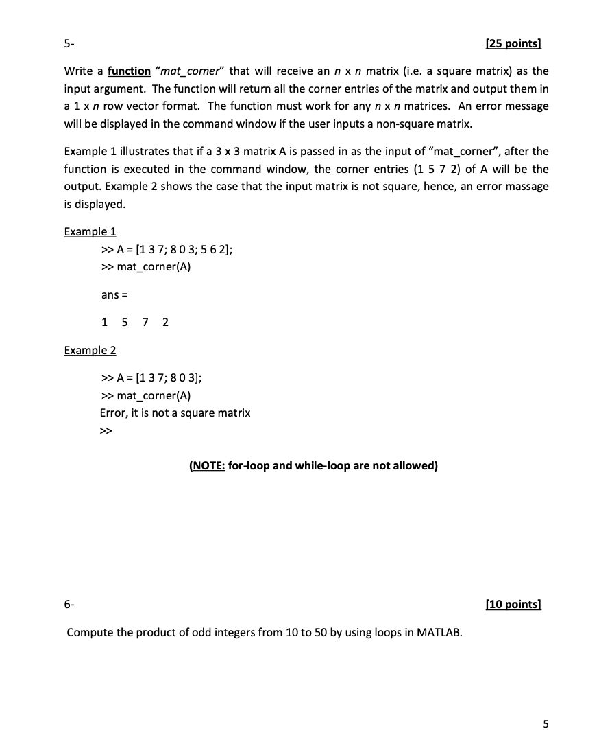 MATLAB ASAP 5- [25 points) Write a function "mat_corner" that will receive