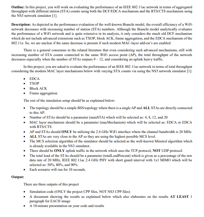 WiFi Performance Analysis Project please write the code in C++ Outline: In