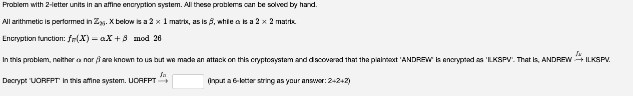  Problem with 2-letter units in an affine encryption system. All these