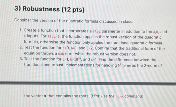 This Numerical Methods question requires MATLAB. Please provide MATLAB code for this