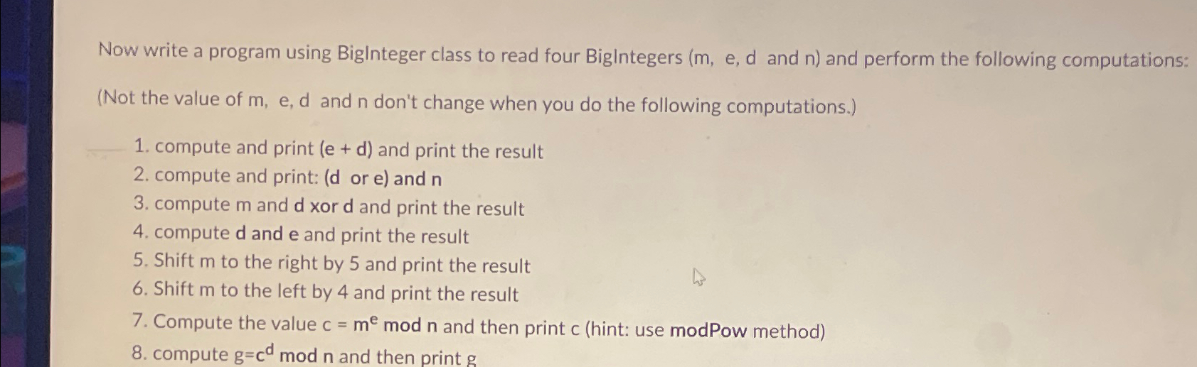  Now write a program using Biglnteger class to read four Biglntegers