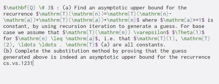  $\mathbf{Q} \# 3$ : (a) Find an asymptotic upper bound for