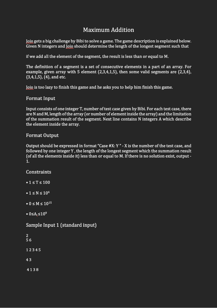 Solve this problem in C: S Maximum Addition Jojo gets a big