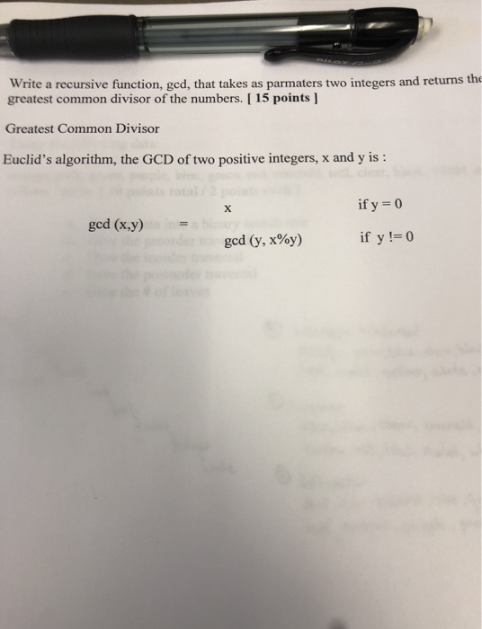  Write a recursive function, ged, that takes as parmaters two integers