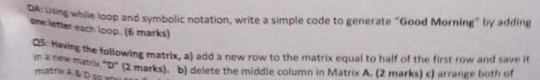  Q4 : By using Matlab and using while loop and symbolic