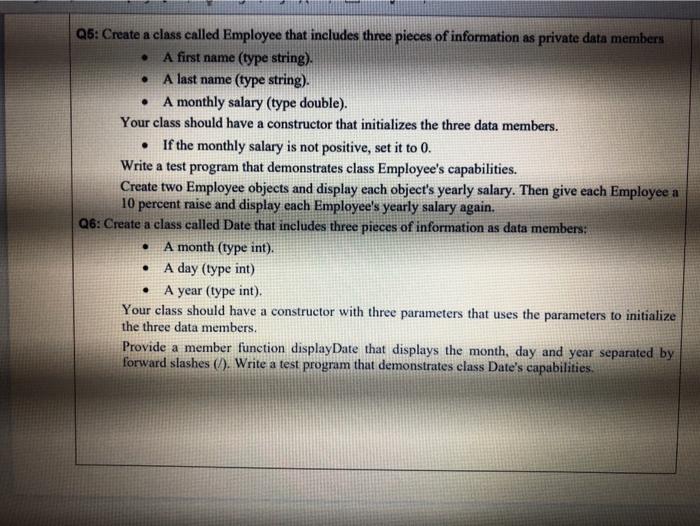  . . . Q5: Create a class called Employee that includes