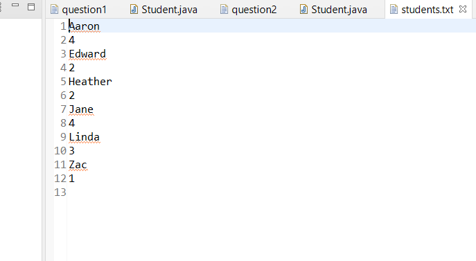  U Student.java question2 J Student.java students.txt X question1 1 Aaron 24