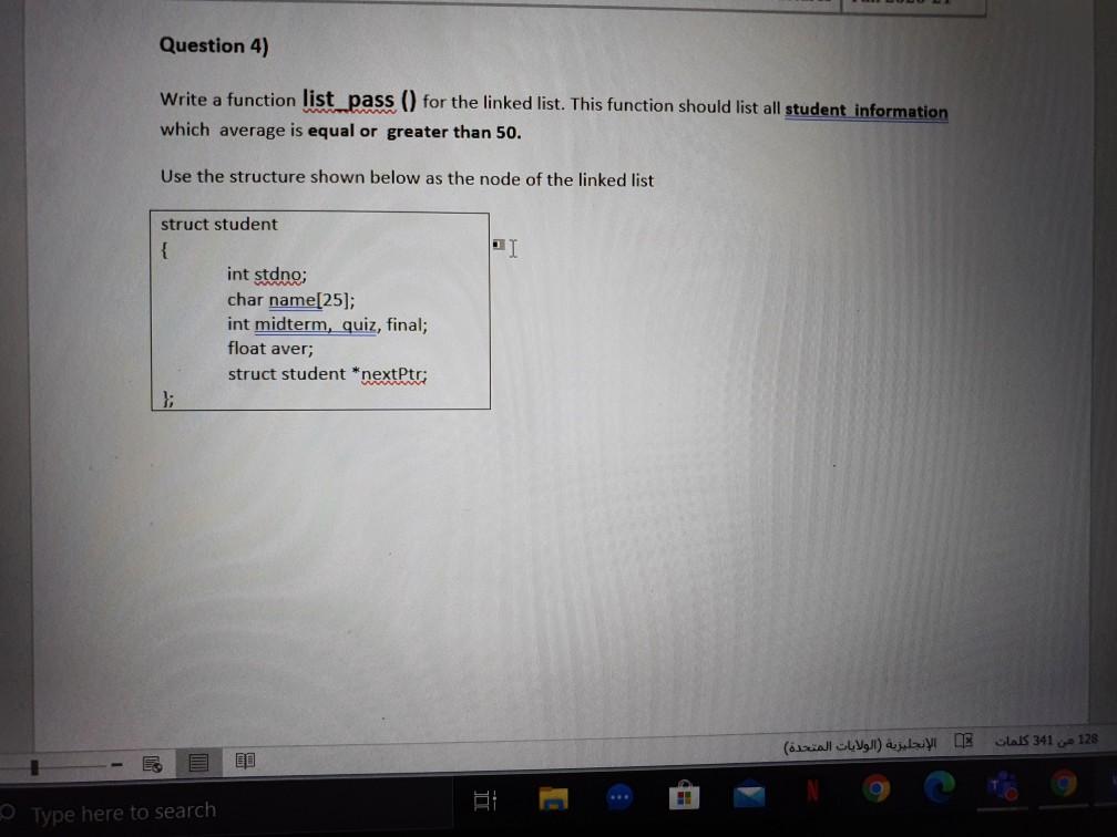  Question 4) Write a function list pass () for the linked