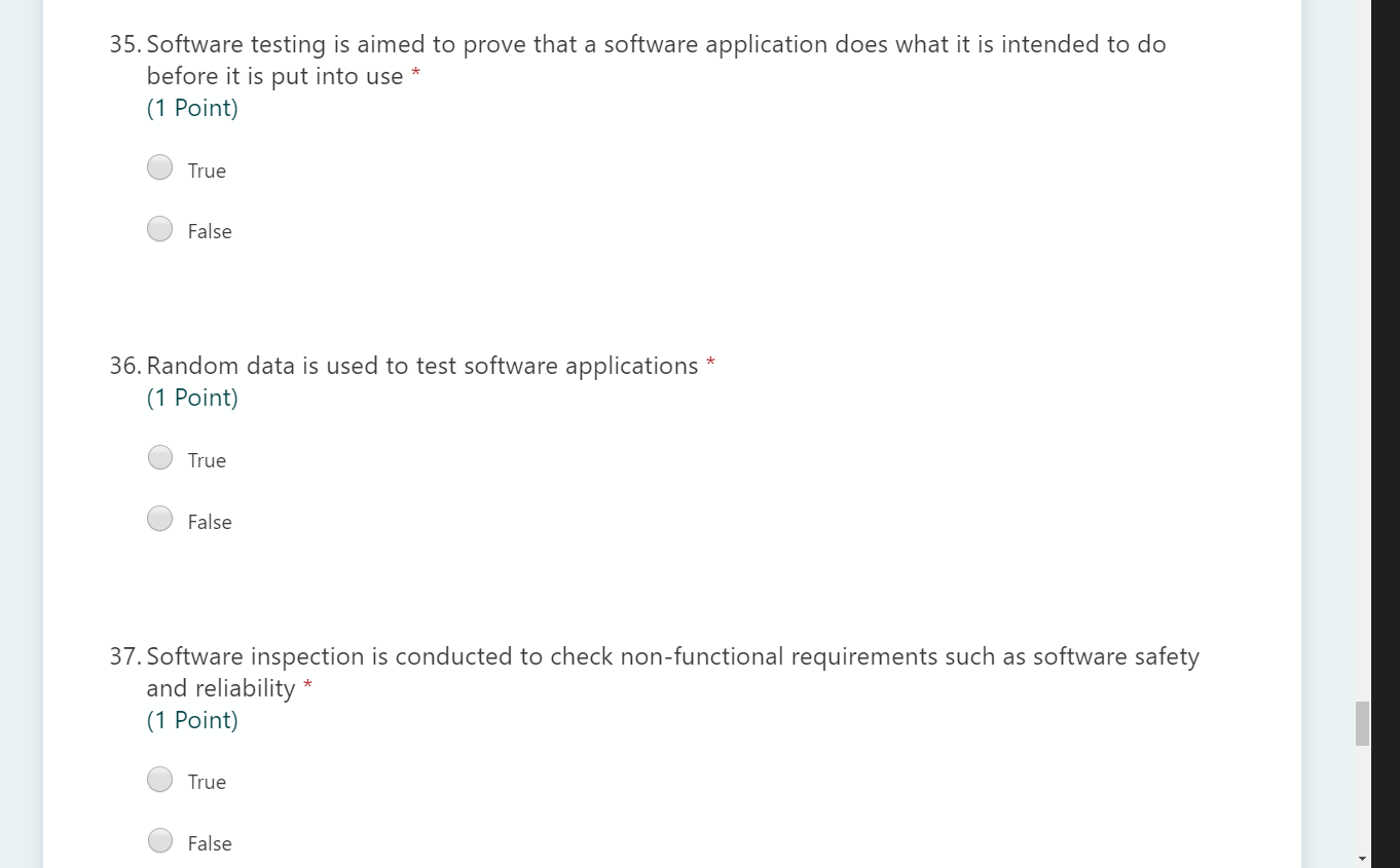  35. Software testing is aimed to prove that a software application