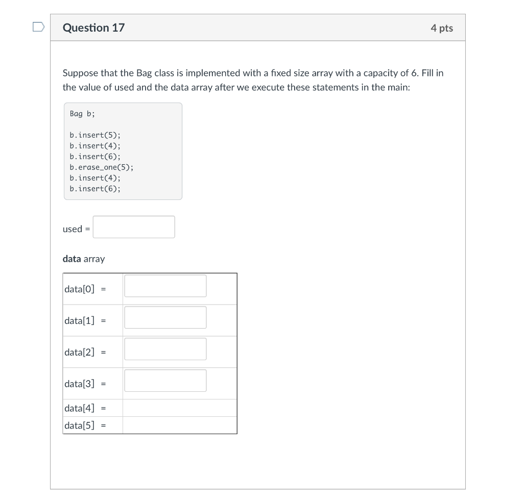 Suppose that the Bag is implemented with a fixed-size array. Which of