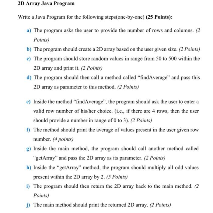  2D Array Java Program Write a Java Program for the following