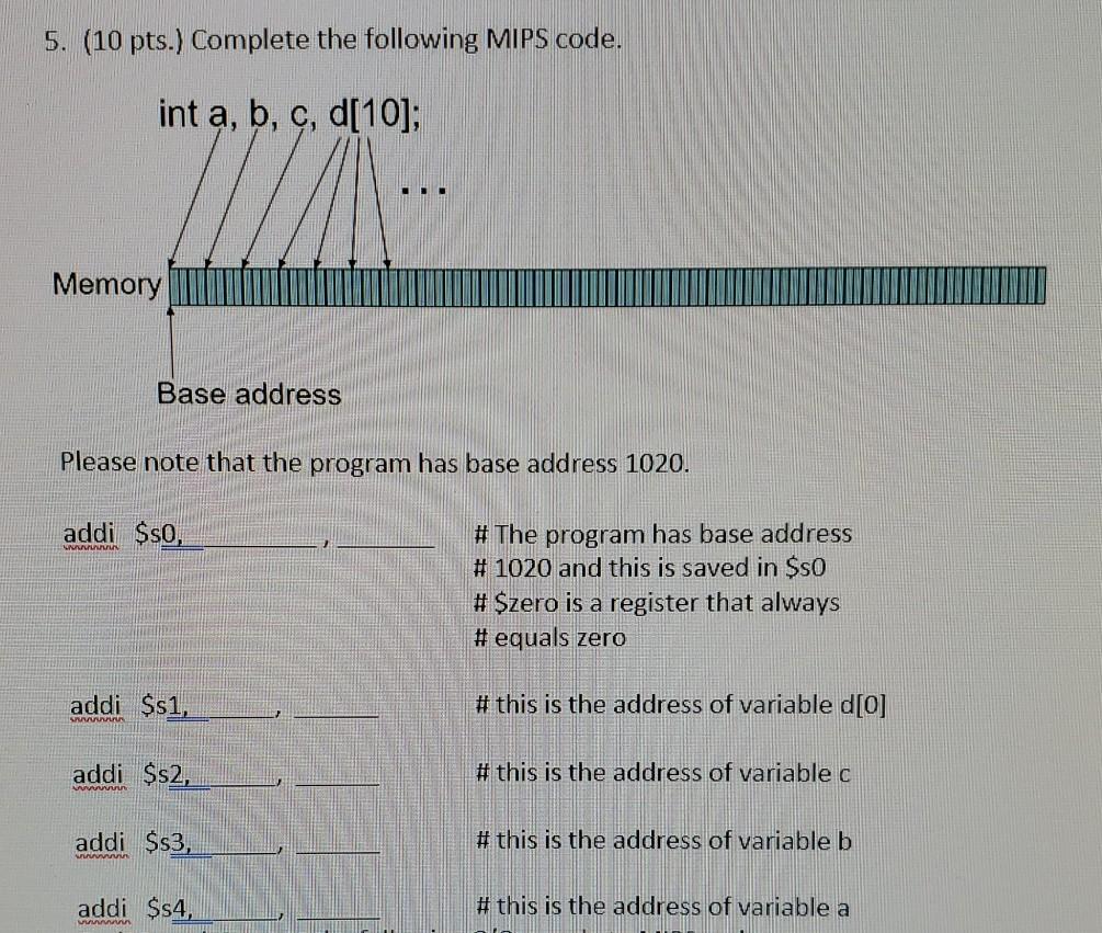 5. (10 pts.) Complete the following MIPS code. int a, b,
