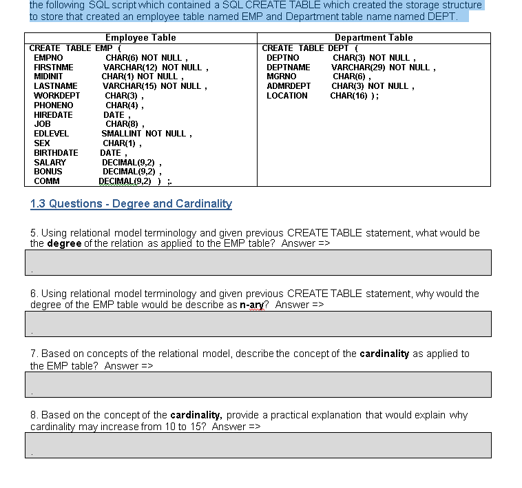 Please answer this question about SQL cardinality and degree the following SQL