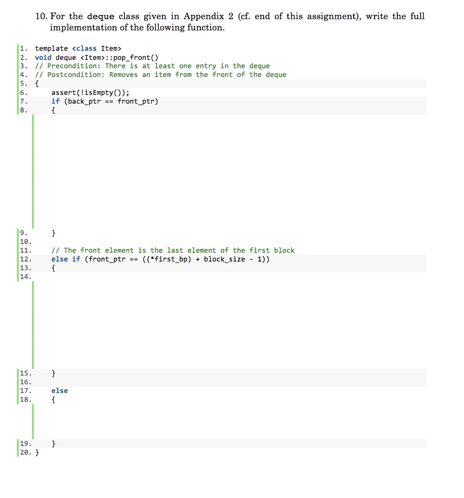  10. For the deque class given in Appendix 2 (cf. end