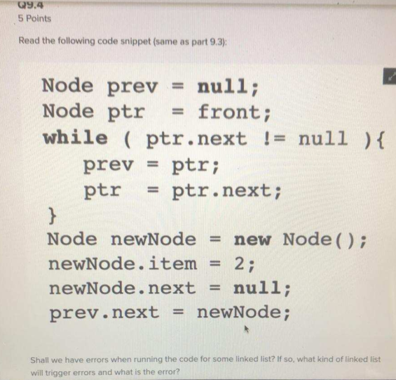 Q9.4 5 Points Read the following code snippet (same as part
