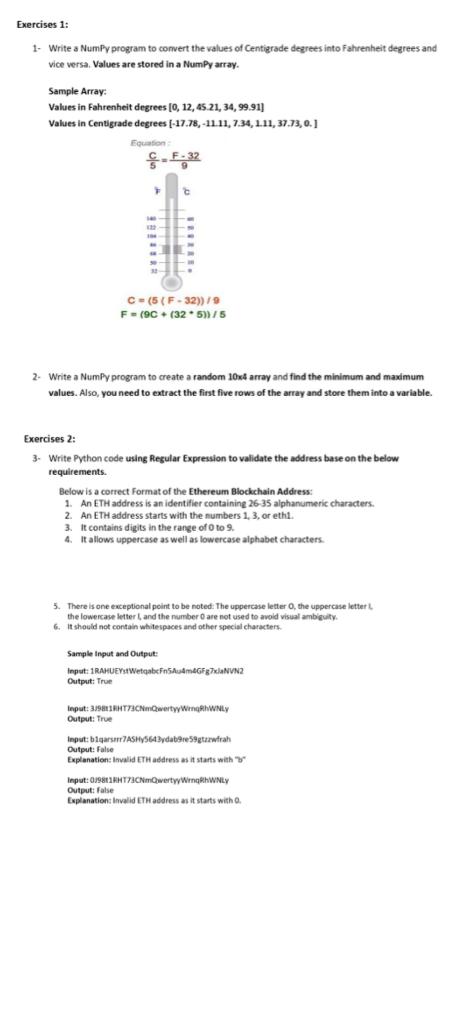 PYTHON 1- Write a NumPy program to comvert the values of Centigrade