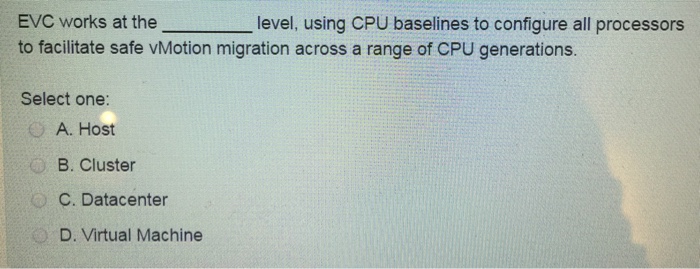  EVC works at the _____ level, using CPU baselines to configure