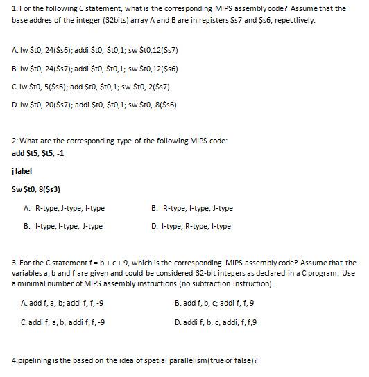  1. For the following C statement, what is the corresponding MIPS