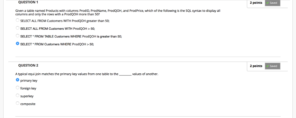  QUESTION 1 2 points Saved Given a table named Products with