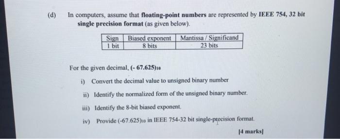 digital logic design QUESTION 1: (a) Assume that 4-bit two's complement scheme