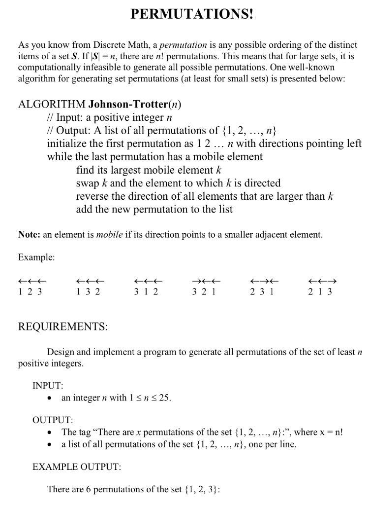 USE C++ LANGUAGE PERMUTATIONS! As you know from Discrete Math, a permutation