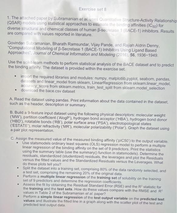 please include code and dataset name is "bace.csv", please include in code!