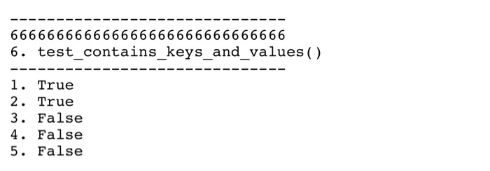 provided below # # 6666666666666666666666666666666666666666666666666 contains-keys-and-values() Define the contains keys and values)