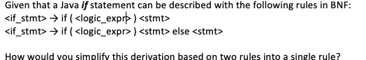 Given that a Java if statement can be described with the