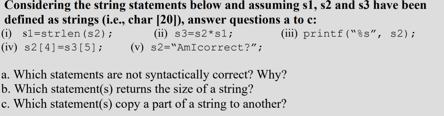 Considering the string statements below and assuming s1, s2 and s3