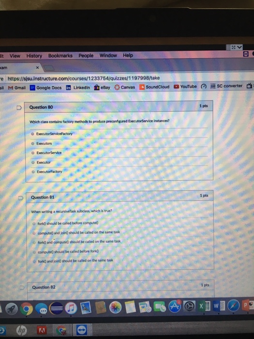  it View History Bookmarks People Window Help e https:llsjsu.instructure.com/courses/1233754lquizzesl1197998/take oil M