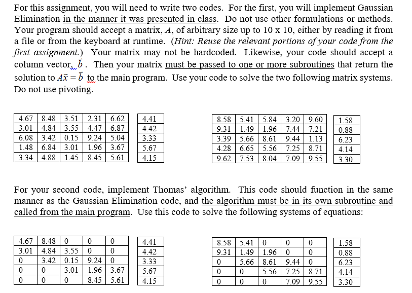 please use C++ For this assignment, you will need to write two