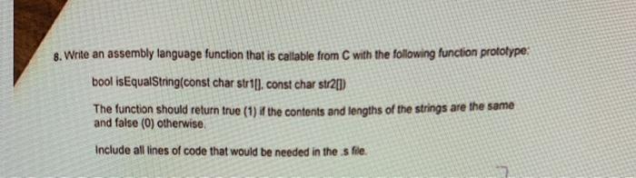  8. Write an assembly language function that is callable from with