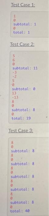 an adding machine. Input to the program will be integers, submitted one